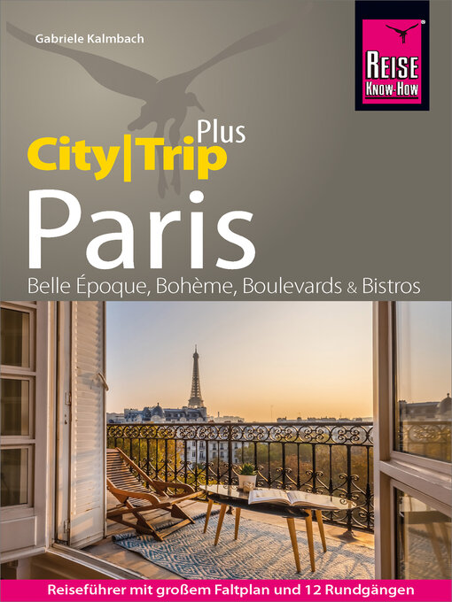 Title details for Reise Know-How Reiseführer Paris (CityTrip PLUS) by Gabriele Kalmbach - Available